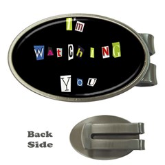 I Am Watching You Money Clips (oval)  by Valentinaart