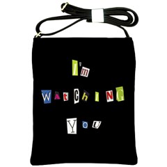 I Am Watching You Shoulder Sling Bags by Valentinaart