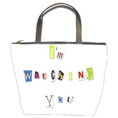 I Am Watching You Bucket Bags by Valentinaart