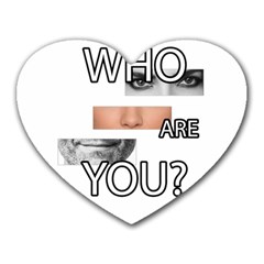 Who Are You Heart Mousepads