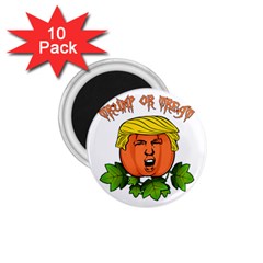 Trump Or Treat  1 75  Magnets (10 Pack)  by Valentinaart