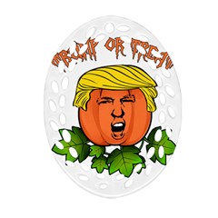 Trump Or Treat  Ornament (oval Filigree) by Valentinaart