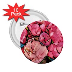 Beautiful Peonies 2 25  Buttons (10 Pack)  by NouveauDesign