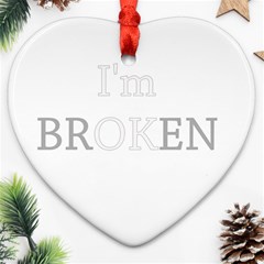 I Am Ok - Broken Ornament (heart) by Valentinaart