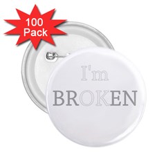 I Am Ok - Broken 2 25  Buttons (100 Pack)  by Valentinaart