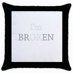 I Am Ok - Broken Throw Pillow Case (black) by Valentinaart