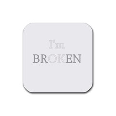 I Am Ok - Broken Rubber Coaster (square)  by Valentinaart