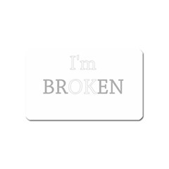 I Am Ok - Broken Magnet (name Card) by Valentinaart