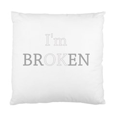 I Am Ok - Broken Standard Cushion Case (one Side) by Valentinaart