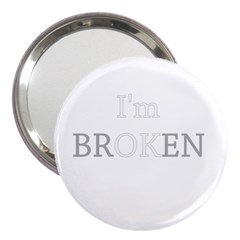 I Am Ok - Broken 3  Handbag Mirrors by Valentinaart