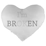 I am OK - Broken Large 19  Premium Flano Heart Shape Cushions Back