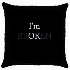 I Am Ok - Broken Throw Pillow Case (black) by Valentinaart