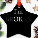 I am OK - Broken Star Ornament (Two Sides) Front