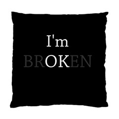 I Am Ok - Broken Standard Cushion Case (one Side) by Valentinaart