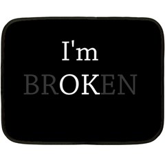 I Am Ok - Broken Double Sided Fleece Blanket (mini)  by Valentinaart