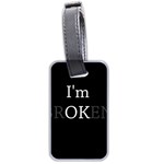 I am OK - Broken Luggage Tags (Two Sides) Front