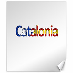 Catalonia Canvas 8  x 10 