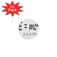 E=mc2 Formula Physics Relativity 1  Mini Buttons (10 Pack)  by picsaspassion