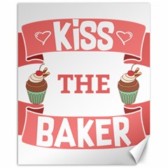 Kiss The Baker Canvas 16  X 20   by BakersandArtists