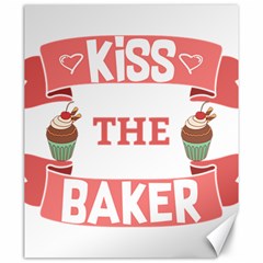 Kiss The Baker Canvas 20  X 24   by BakersandArtists