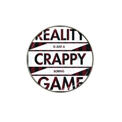 Reality Is Just A Crappy  Boring Game Hat Clip Ball Marker (10 Pack) by Celenk