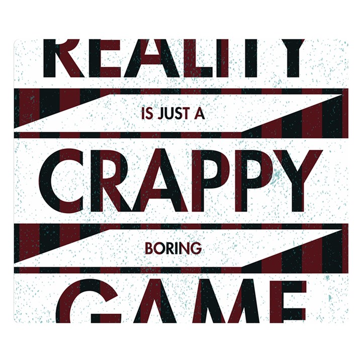 Reality Is Just A Crappy  Boring Game Double Sided Flano Blanket (Small) 