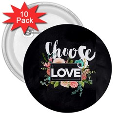 Love 3  Buttons (10 Pack)  by NouveauDesign