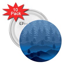 Blue Mountain 2 25  Buttons (10 Pack)  by berwies