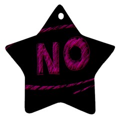 No Cancellation Rejection Star Ornament (two Sides) by Celenk