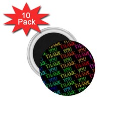 Thank You Font Colorful Word Color 1 75  Magnets (10 Pack)  by Celenk