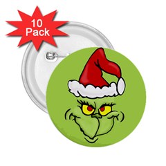 Grinch 2 25  Buttons (10 Pack)  by Valentinaart