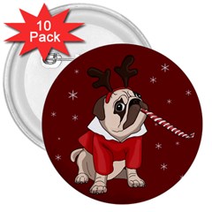 Pug Xmas 3  Buttons (10 Pack)  by Valentinaart