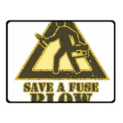 Save A Fuse Blow An Electrician Fleece Blanket (small) by FunnyShirtsAndStuff