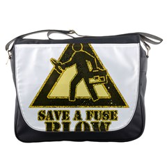 Save A Fuse Blow An Electrician Messenger Bags by FunnyShirtsAndStuff