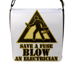 Save A Fuse Blow An Electrician Flap Messenger Bag (l)  by FunnyShirtsAndStuff