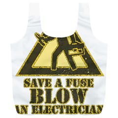 Save A Fuse Blow An Electrician Full Print Recycle Bags (l)  by FunnyShirtsAndStuff