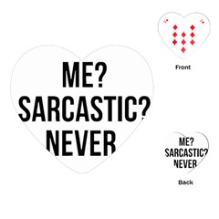 Me Sarcastic Never Playing Cards (heart) 