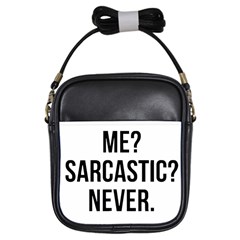 Me Sarcastic Never Girls Sling Bags by FunnyShirtsAndStuff