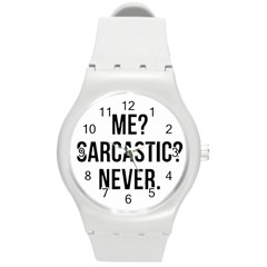 Me Sarcastic Never Round Plastic Sport Watch (m)