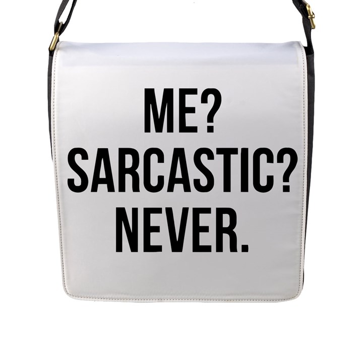 Me sarcastic never Flap Messenger Bag (L) 