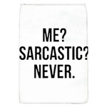 Me sarcastic never Flap Covers (L)  Front