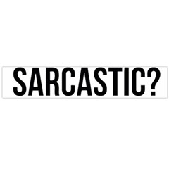 Me Sarcastic Never Large Flano Scarf  by FunnyShirtsAndStuff