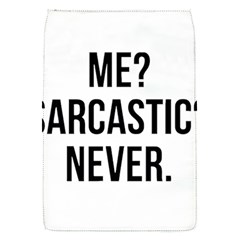 Me Sarcastic Never Flap Covers (s)  by FunnyShirtsAndStuff