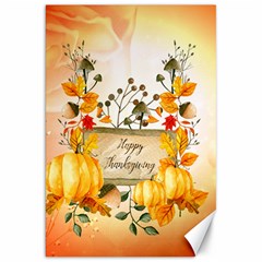 Happy Thanksgiving With Pumpkin Canvas 20  X 30   by FantasyWorld7