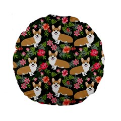 Welsh Corgi Hawaiian Pattern Florals Tropical Summer Dog Standard 15  Premium Round Cushions by Celenk