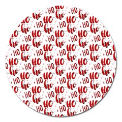 Ho Ho Ho Santaclaus Christmas Cheer Magnet 5  (round) by patternstudio