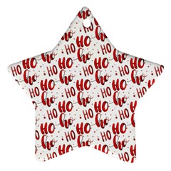 Ho Ho Ho Santaclaus Christmas Cheer Star Ornament (two Sides)