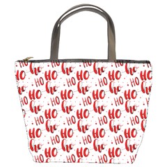 Ho Ho Ho Santaclaus Christmas Cheer Bucket Bags