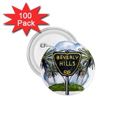 Beverly Hills 1 75  Buttons (100 Pack)  by Bigfootshirtshop