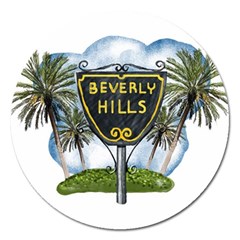 Beverly Hills Magnet 5  (round) by Bigfootshirtshop